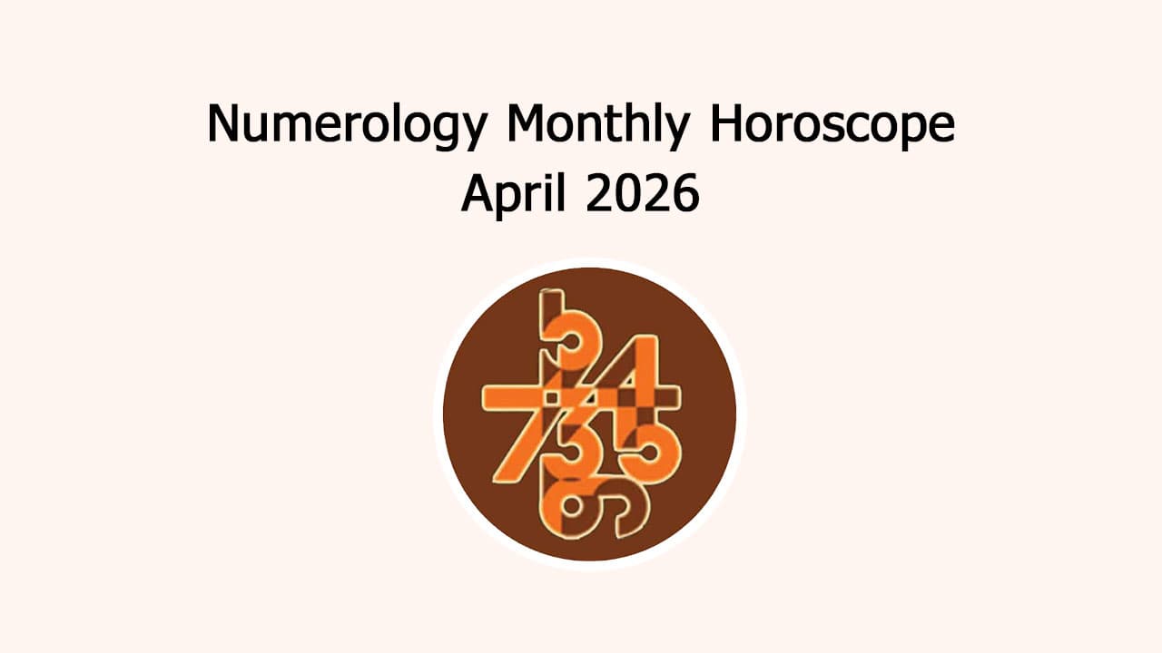 Numerology Monthly Horoscope: April 2026