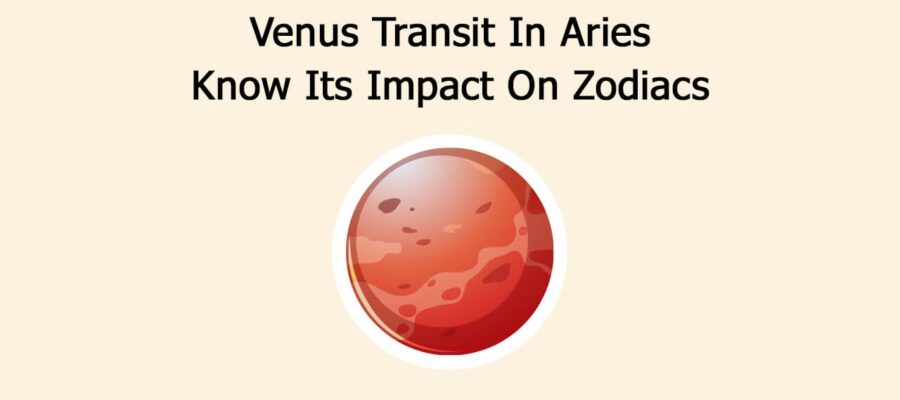 Venus Transit In Aries: Know Its Impact On Zodiacs