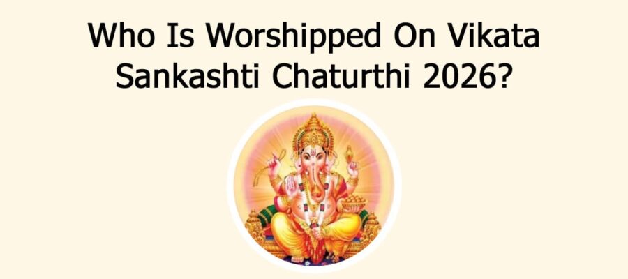 Who Is Worshipped On Vikata Sankashti Chaturthi 2026?
