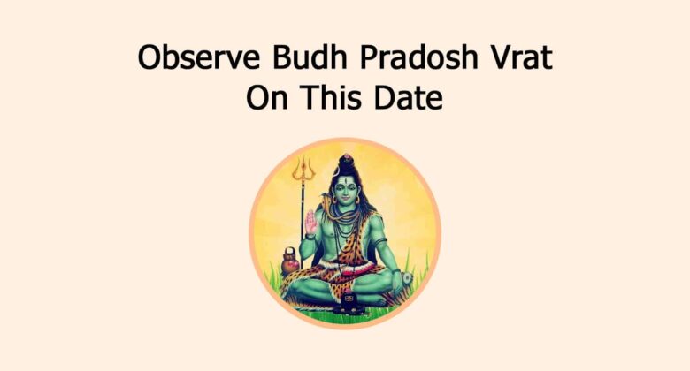 Observe Budh Pradosh Vrat On This Date