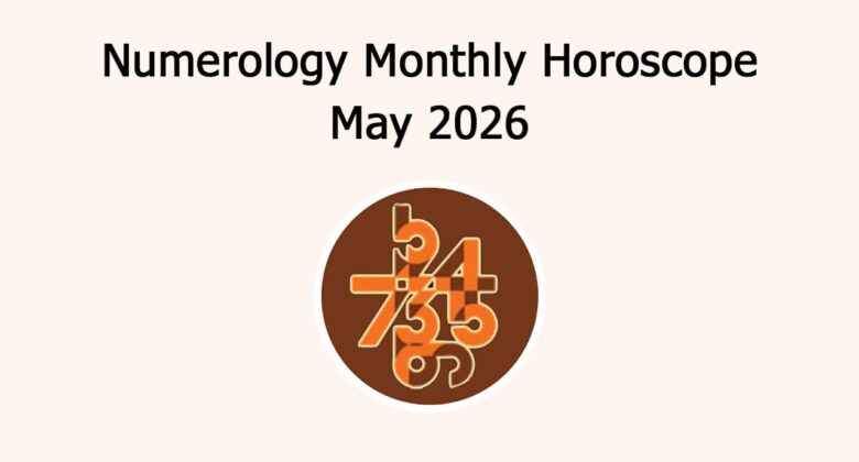 Numerology Monthly Horoscope: May 2026