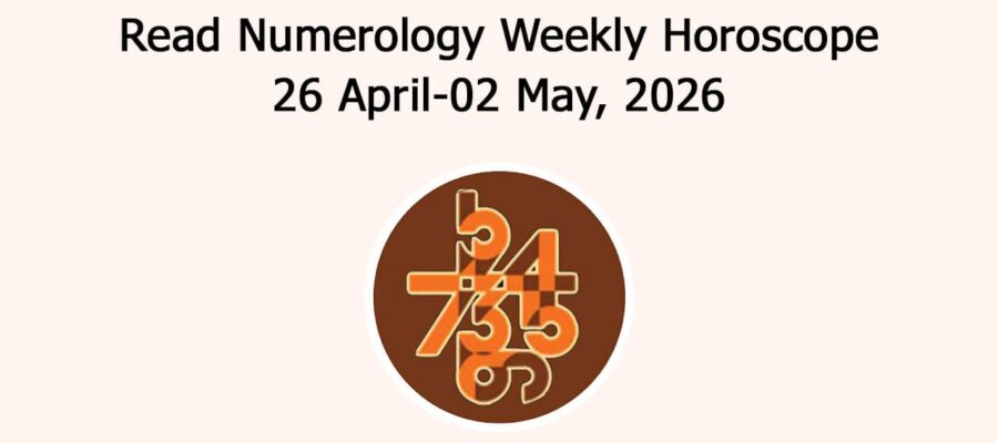 Read Numerology Weekly Horoscope: 26 April To 2 May, 2026