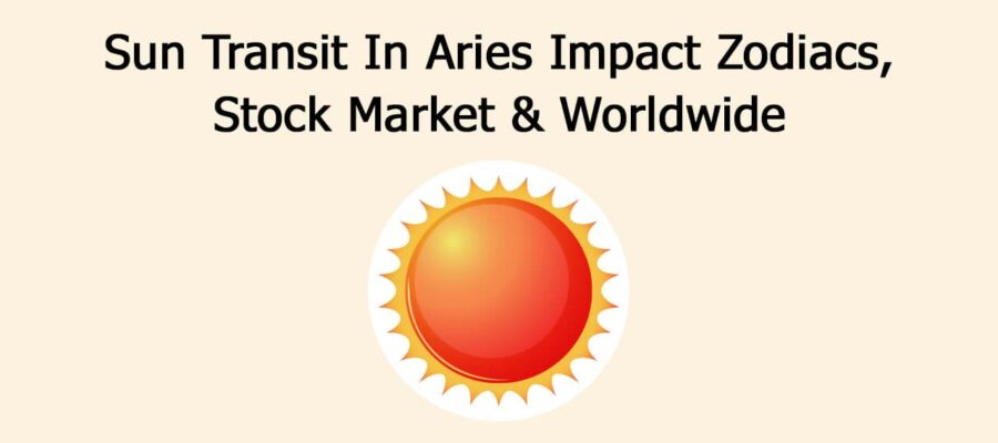 Sun Transit In Aries: Know Its Impact On 12 Zodiac Signs
