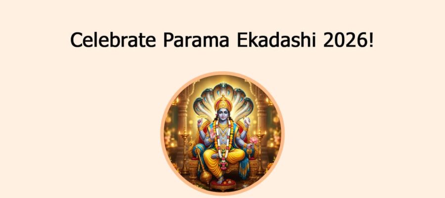 Celebrate Parama Ekadashi 2026!