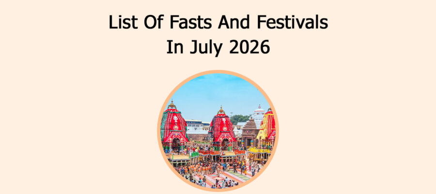 List Of Fasts And Festivals In July 2026