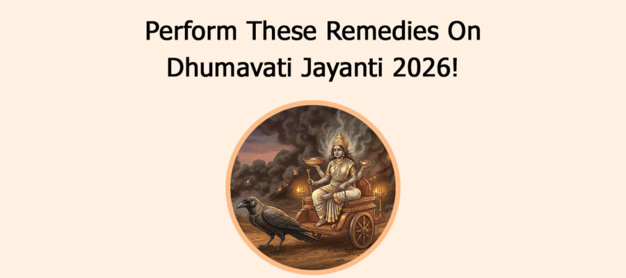 Perform These Remedies On Dhumavati Jayanti 2026!