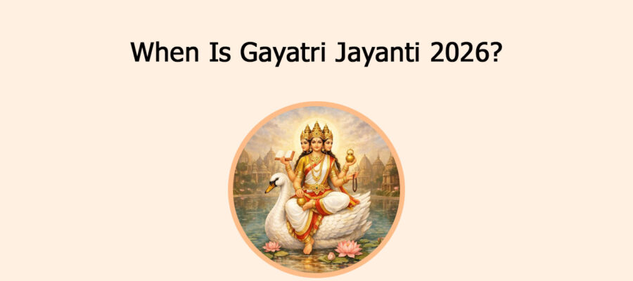 When Is Gayatri Jayanti 2026?