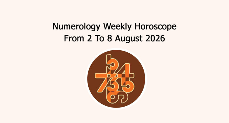 Read Numerology Weekly Horoscope: 2 August To 8 August, 2026