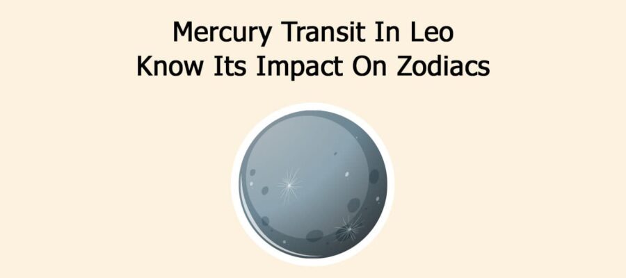 Mercury Transit In Leo: Know Its Impact On Zodiacs