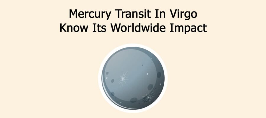 Mercury Transit In Virgo: Know Its Worldwide Impact