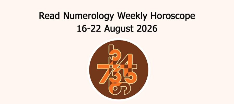 Read Numerology Weekly Horoscope: 16 August To 22 August, 2026