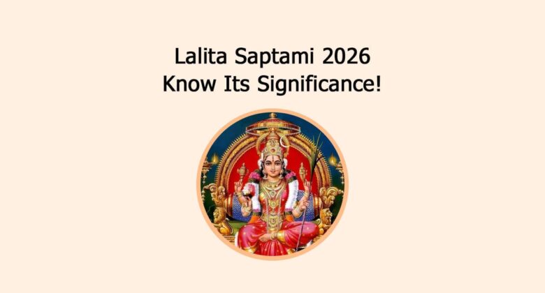 Lalita Saptami 2026: Know Its Significance!