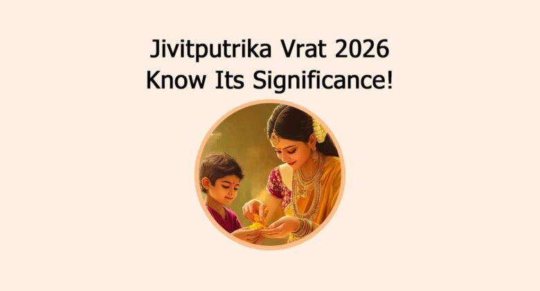 Jivitputrika Vrat 2026: Know Its Significance!