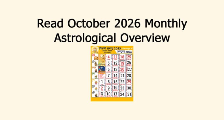 Read October 2026 Monthly Astrological Overview