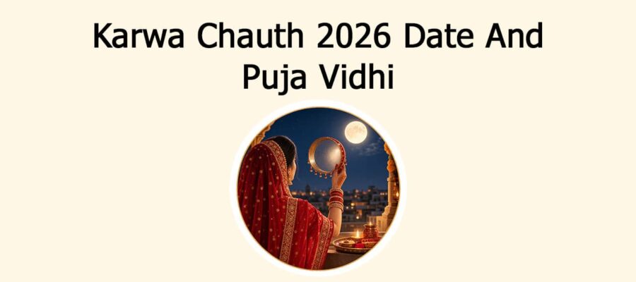 Karwa Chauth 2026 Date And Puja Vidhi