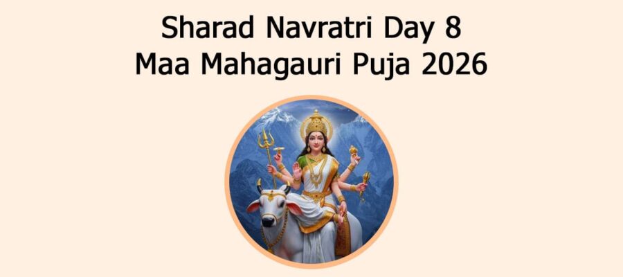 Sharad Navratri Day 8 Maa Mahagauri Puja 2026
