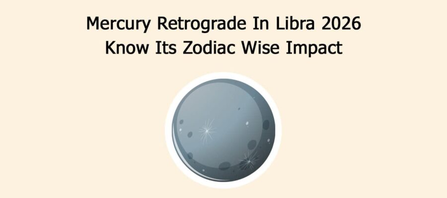 Mercury Retrograde In Libra 2026: Know Its Zodiac Wise Impact