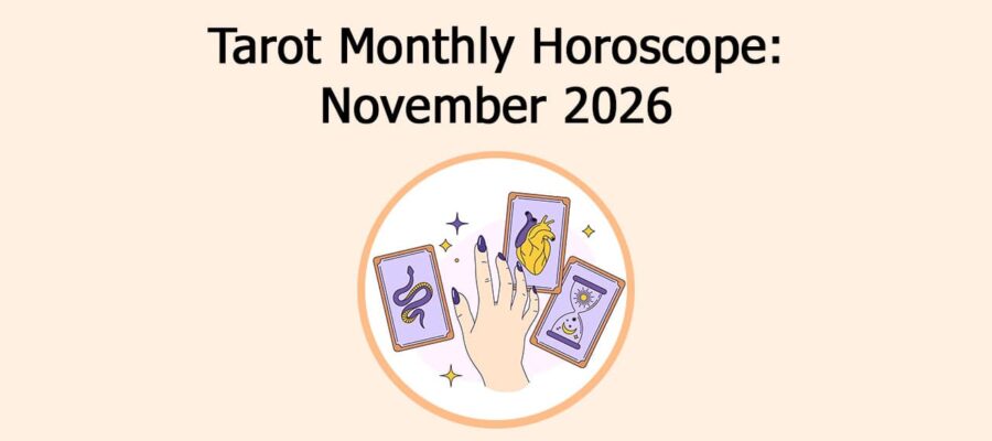 Tarot Monthly Horoscope 2026: November