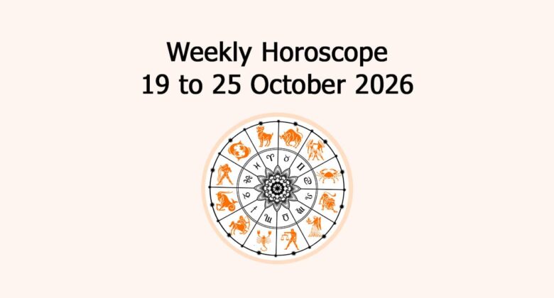 Read Weekly Horoscope From 19 October To 25 October 2026